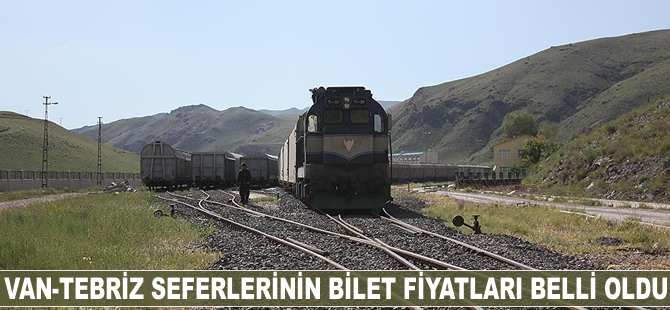 Tebriz-Van tren biletlerinin ücreti belli oldu