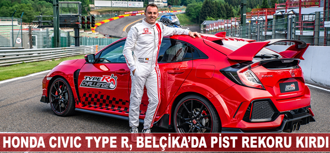 Honda Civic Type R, Belçika'da da pist rekoru kırdı