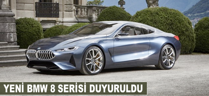 Yeni BMW 8 serisi duyuruldu