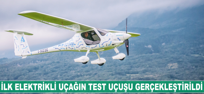 İlk elektrikli uçağın test uçuşu gerçekleştirildi