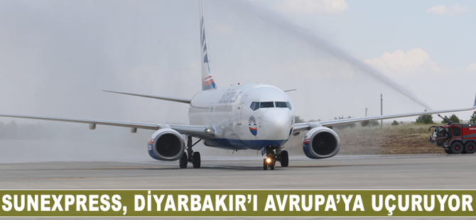 SunExpress, Diyarbakır'ı Avrupa'ya uçuruyor