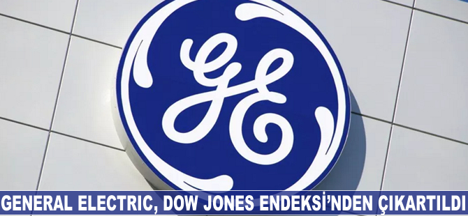 General Electric, Dow Jones Endeksi'nden çıkartıldı