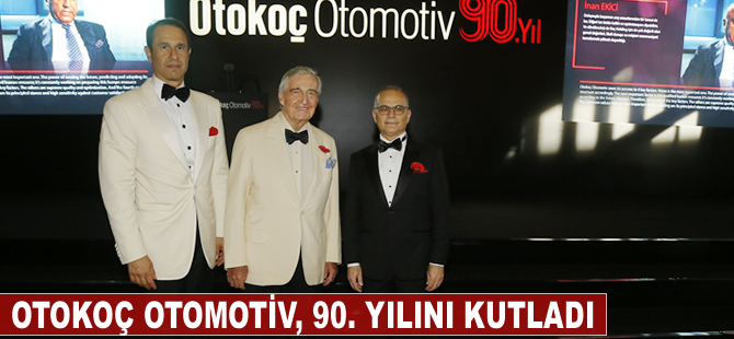 Otokoç Otomotiv 90. yılını kutladı