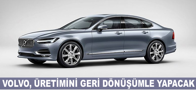 Volvo, araçlarında geri dönüştürülmüş plastik kullanacak