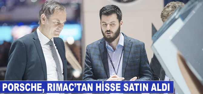 Porsche, teknoloji ve spor otomobil şirketi Rimac’tan hisse satın aldı