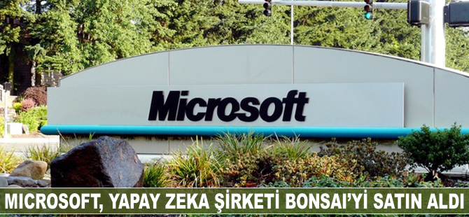 Microsoft, yapay zeka şirketi Bonsai'yi satın aldı