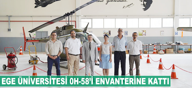 Ege Üniversitesi OH-58'i envanterine kattı