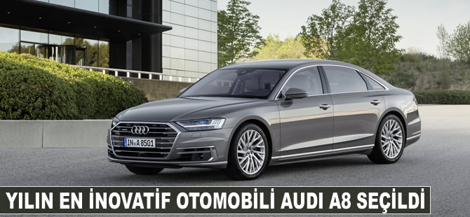 Yılın en inovatif otomobili Audi A8 seçildi