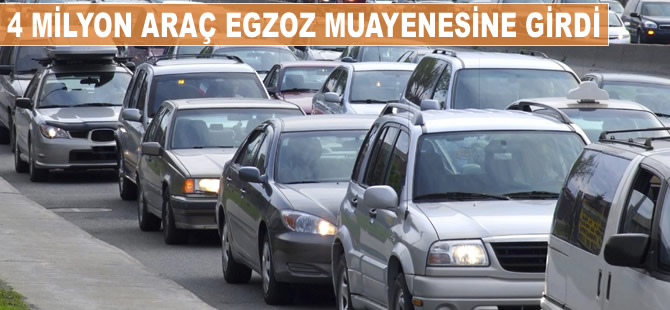 4 milyon araç egzoz muayenesine girdi