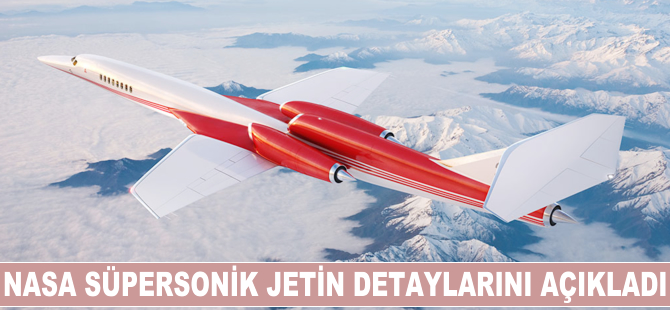 NASA, süpersonik jetin detaylarını açıkladı