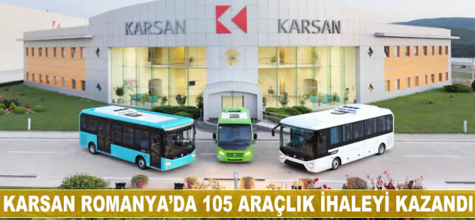 Karsan, Romanya'da 105 araçlık ihaleyi kazandı