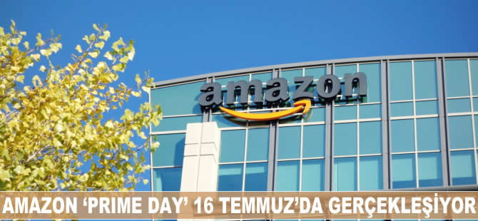 Amazon "Prime Day" 16 Temmuz'da gerçekleşiyor