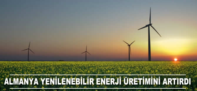 Almanya yenilenebilir enerji üretimini artırdı