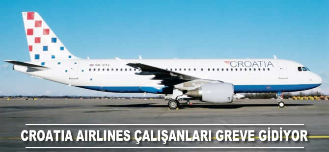 Croatia Airlines çalışanları greve gidiyor