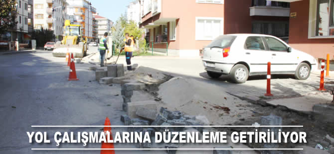 Yol çalışmalarına düzenleme getiriliyor