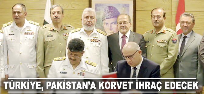 Pakistan'ın korvet ihalesini Türkiye kazandı