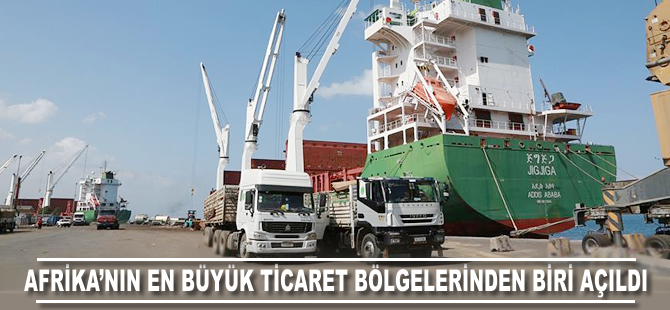 Afrika'nın en büyük ticaret bölgelerinden birisi Cibuti'de açıldı