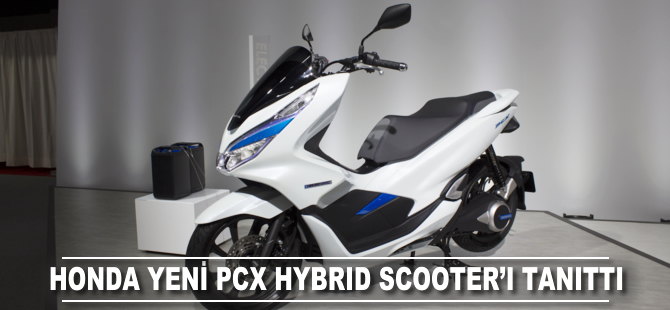 Honda yeni hibrit motoru PCX HYBRID Scooter'ı tanıttı