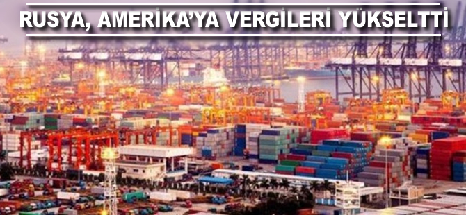 Rusya bazı Amerikan malları için gümrük vergilerini yükseltti