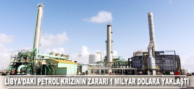 Libya'daki petrol krizinin zararı 1milyar dolara yaklaştı