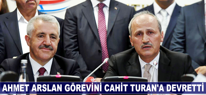 Ahmet Arslan görevini Cahit Turan'a devretti