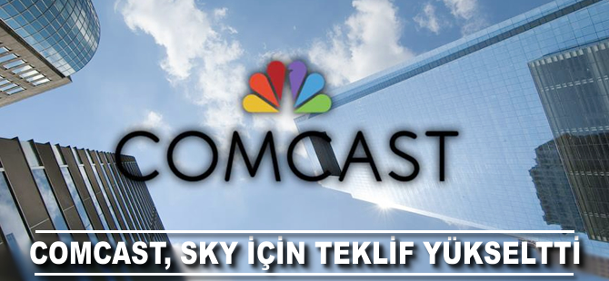 Comcast, Sky için teklif yükseltti