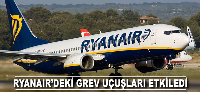 Ryanair'de grev nedeniyle bazı uçuşlar iptal edildi