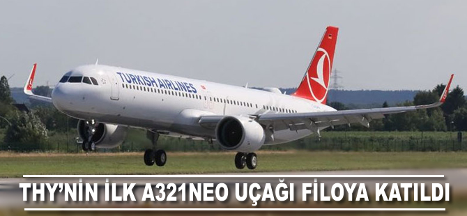 THY'nin ilk A321neo uçağı filoya katıldı