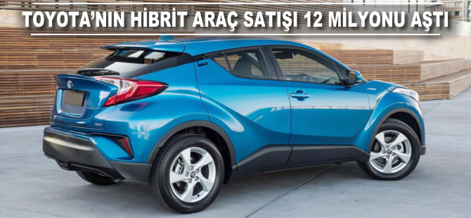 Toyota'nın hibrit araç satışı 12 milyonu aştı