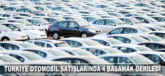 Türkiye otomobil satışlarında 4 basamak geriledi