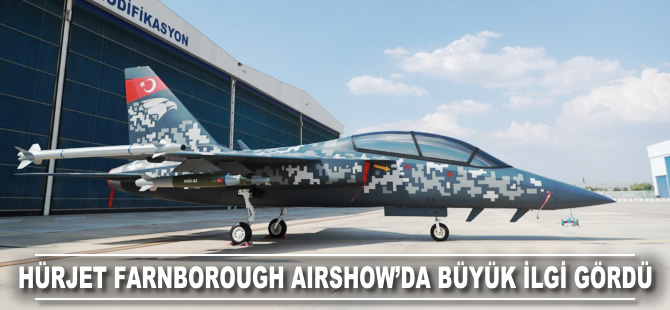 Hürjet, Farnborough Airshow'da büyük ilgi gördü