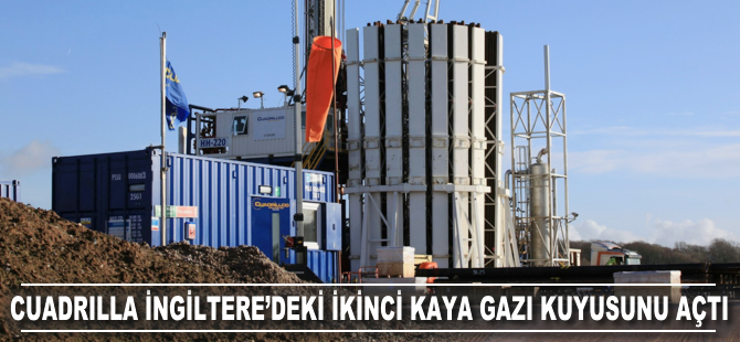 Cuadrilla İngiltere’deki ikinci kaya gazı kuyusunu açtı