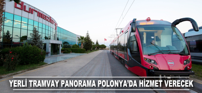 Yerli tramvay Panorama Polonya'da hizmet verecek