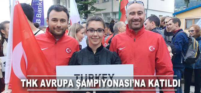 THK Avrupa Şampiyonası'na katıldı