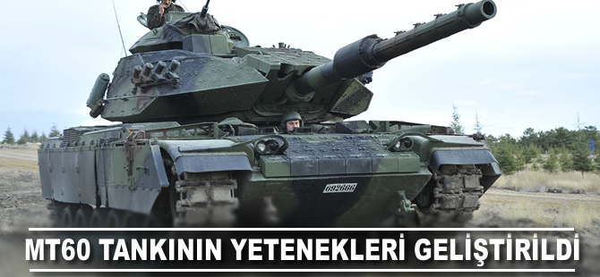 M60T tanklarının yetenekleri geliştirildi