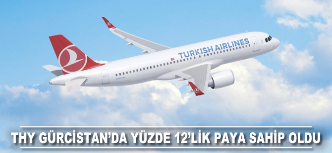 THY Gürcistan'da yüzde 12'lik paya sahip oldu