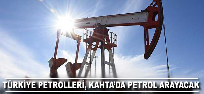 TPAO, Adıyaman Kahta’da petrol arayacak