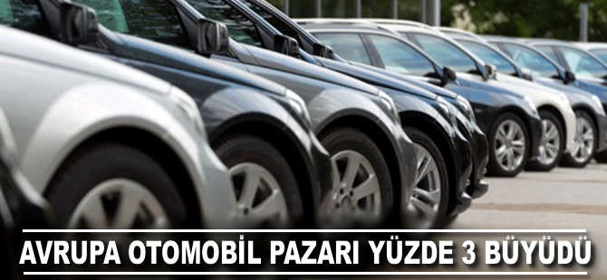 Avrupa otomotiv pazarı ilk yarıda yüzde 3 büyüdü