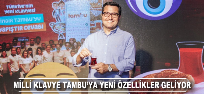 Milli klavye Tambu'ya yeni özellikler geliyor