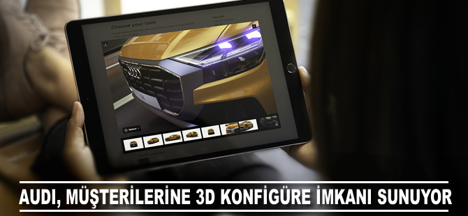 Audi’ler artık 3D olarak konfigüre edilecek