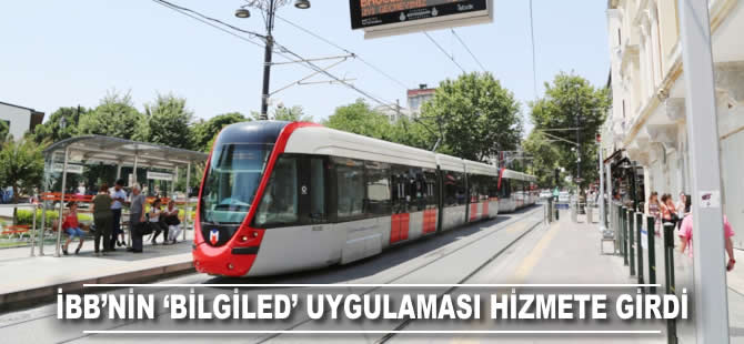 İBB'nin ''BilgiLed'' uygulaması hizmete girdi