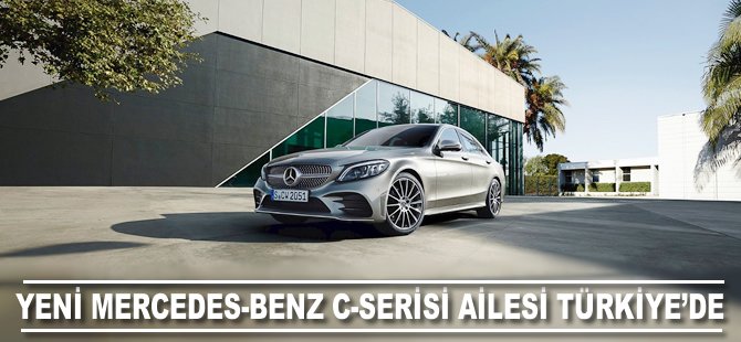 Yeni Mercedes-Benz C-Serisi Ailesi Türkiye’de