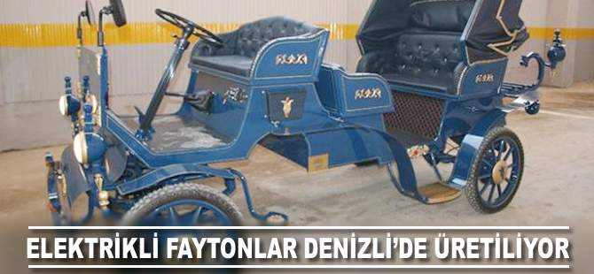 Elektrikli faytonlar Denizli'de üretiliyor