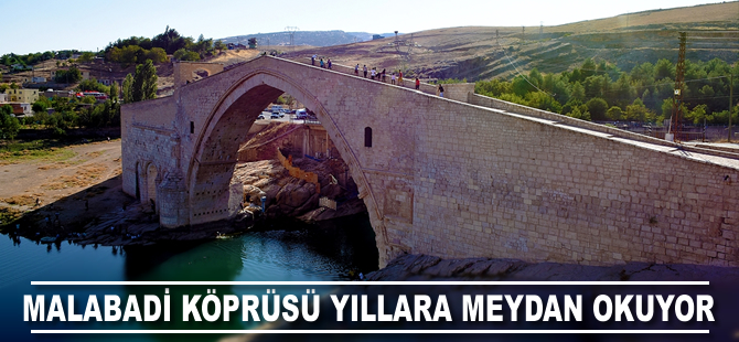 Malabadi Köprüsü yıllara meydan okuyor