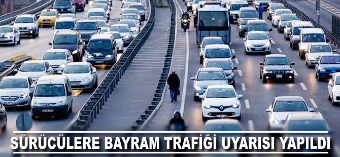 Sürücülere bayram trafiği uyarısı yapıldı