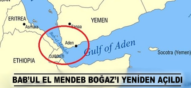 Suudi Arabistan Bab’ül Mendeb Boğazı’nı yeniden açtı