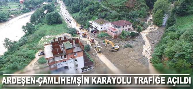 Ardeşen-Çamlıhemşin karayolu yeniden trafiğe açıldı