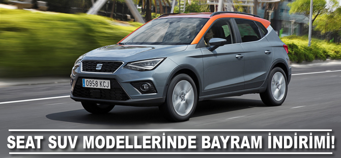 SEAT SUV modellerinde bayram indirimi fırsatı!