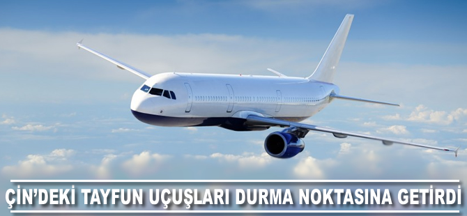 Çin'deki tayfun uçuşları durma noktasına getirdi