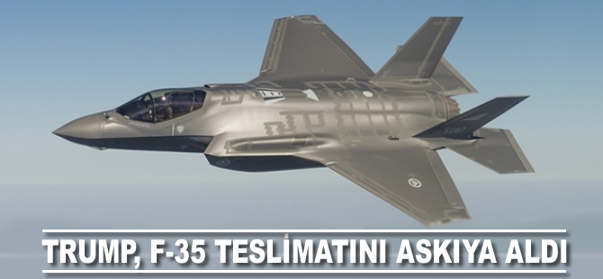 Trump F-35 teslimatını askıya alan yasayı imzaladı